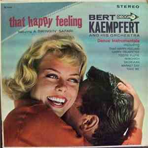 Bert Kaempfert And His Orchestra - That Happy Feeling