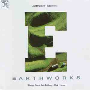 Bill Bruford's Earthworks - Earthworks