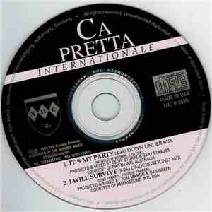 Ca Pretta Internationale - It's My Party / I Will Survive