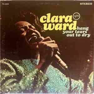 Clara Ward - Hang Your Tears Out To Dry