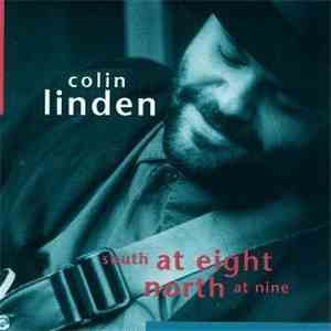 Colin Linden - South At Eight North At Nine