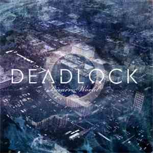 Deadlock  - Bizarro World
