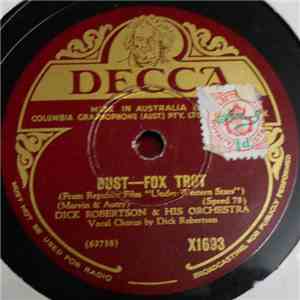 Dick Robertson & His Orchestra - Dust / You're The Only Star In My Blue Hea ...