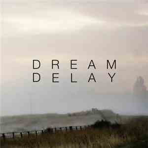 Dream Delay - Stack