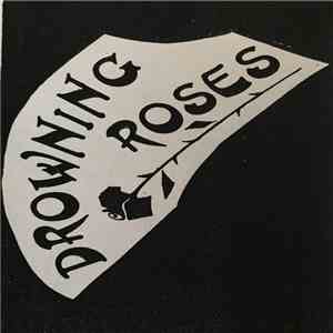 Drowning Roses - Demo