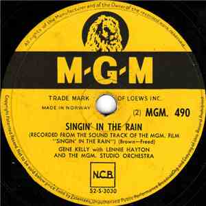 Gene Kelly With Lennie Hayton And The MGM. Studio Orchestra - Singin' In Th ...