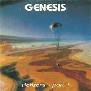 Genesis - Horizons - Part 1