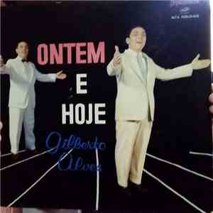 Gilberto Alves - Ontem E Hoje