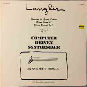 H.J. Langlie - The Computer Driven Synthesizer