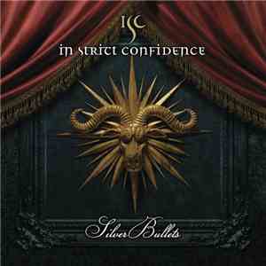 In Strict Confidence - Silver Bullets