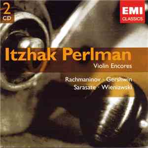 Itzhak Perlman, Rachmaninoff • Gershwin, Sarasate • Wieniawski, Various - V ...
