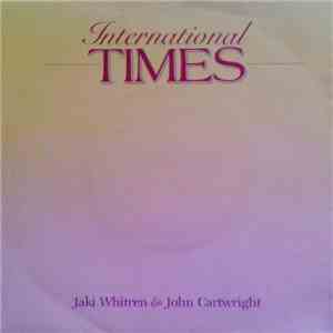 Jaki Whitren & John Cartwright - International Times / Inner Fire