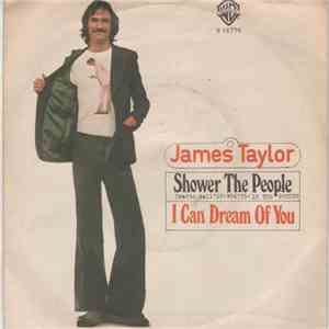 James Taylor  - Shower The People / I Can Dream Of You