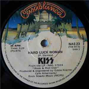 Kiss - Hard Luck Woman / Mr Speed