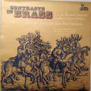 Locke Brass Consort, James Stobart - Contrasts In Brass - Music For Brass A ...
