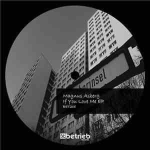Magnus Asberg - If You Love Me EP