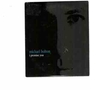 Michael Bolton - I Promise You