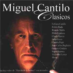 Miguel Cantilo - Clasicos