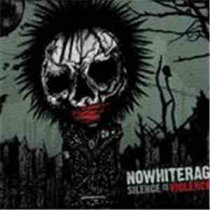 No White Rag - Silence Is Violence