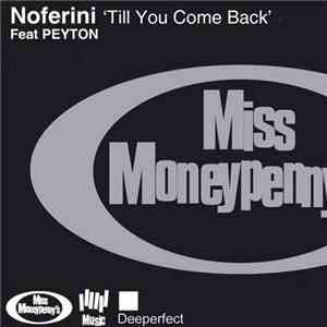 Noferini Feat. Peyton - Til You Come Back