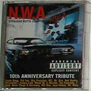 N.W.A. - Straight Outta Compton - 10th Anniversary Tribute