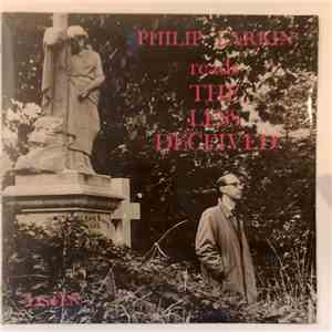 Philip Larkin - The Less Deceived