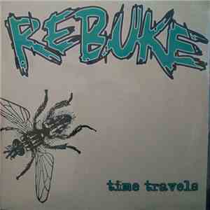 Rebuke  - Time Travels