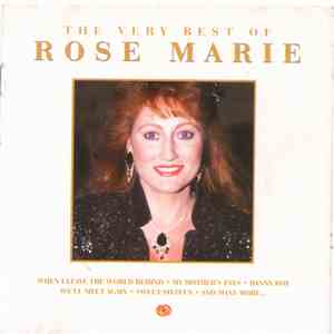 Rose Marie  - The Very Best Of Rose Marie