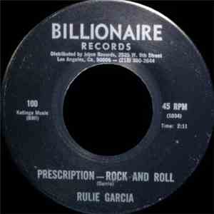 Rulie Garcia - Candy Is Dandy / Prescription Rock And Roll