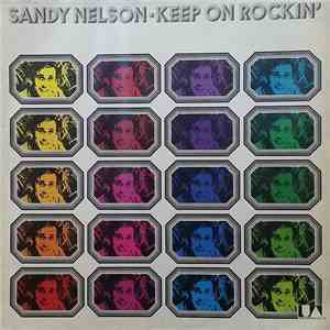 Sandy Nelson - Keep On Rockin'