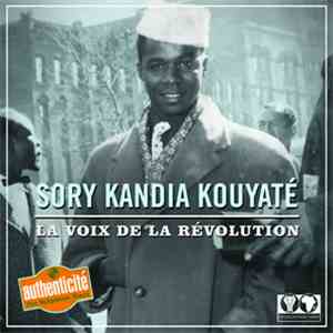 Sory Kandia Kouyate - La Voix De La Révolution