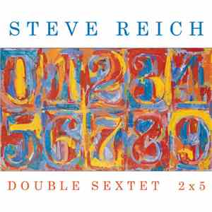 Steve Reich - Double Sextet / 2x5