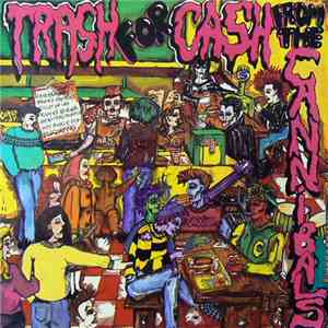 The Cannibals - Trash For Cash