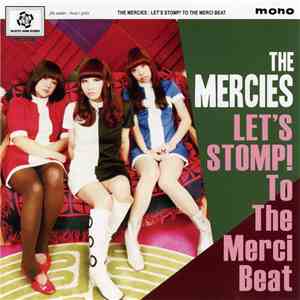 The Mercies - Let's Stomp! To The Merci Beat