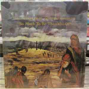 The Starlight Gospel Singers - So Much To Be Thankful Of