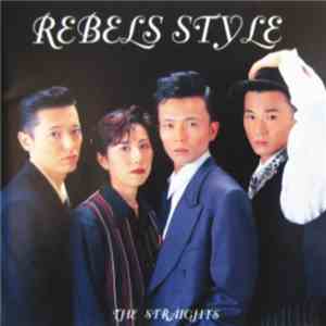 The Straights - Rebels Style