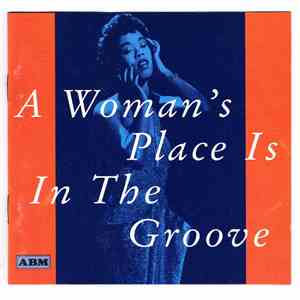 Various - A Woman's Place Is In The Groove
