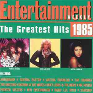 Various - Entertainment Weekly - The Greatest Hits 1985