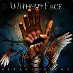 Without Face - Astronomicon