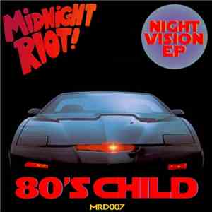 80's Child - Night Vision EP