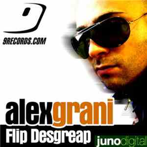 Alex Grani - Flip Desgreap