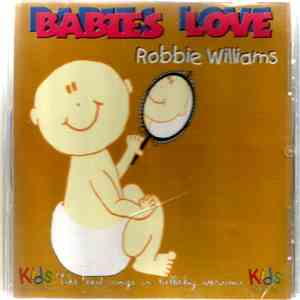 Babies Love - Robbie Williams