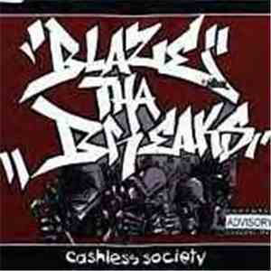 Cashless Society - Blaze Tha Breaks