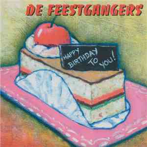 De Feestgangers - Happy Birthday To You!