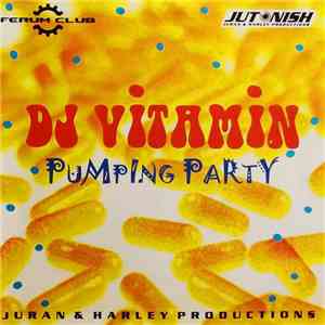 DJ Vitamin - Pumping Party