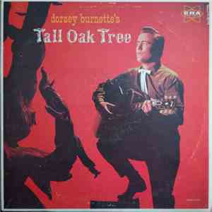 Dorsey Burnette - Dorsey Burnette's Tall Oak Tree