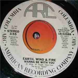 Earth, Wind & Fire - Wanna Be With You