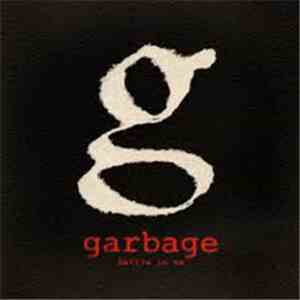 Garbage - Battle In Me