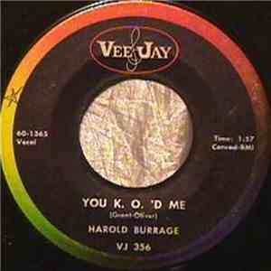 Harold Burrage - You K O'ed Me / Great Day In The Morning
