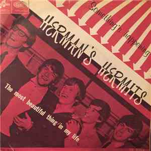 Herman's Hermits - Something's Happening / The Most Beautiful Thing In My L ...